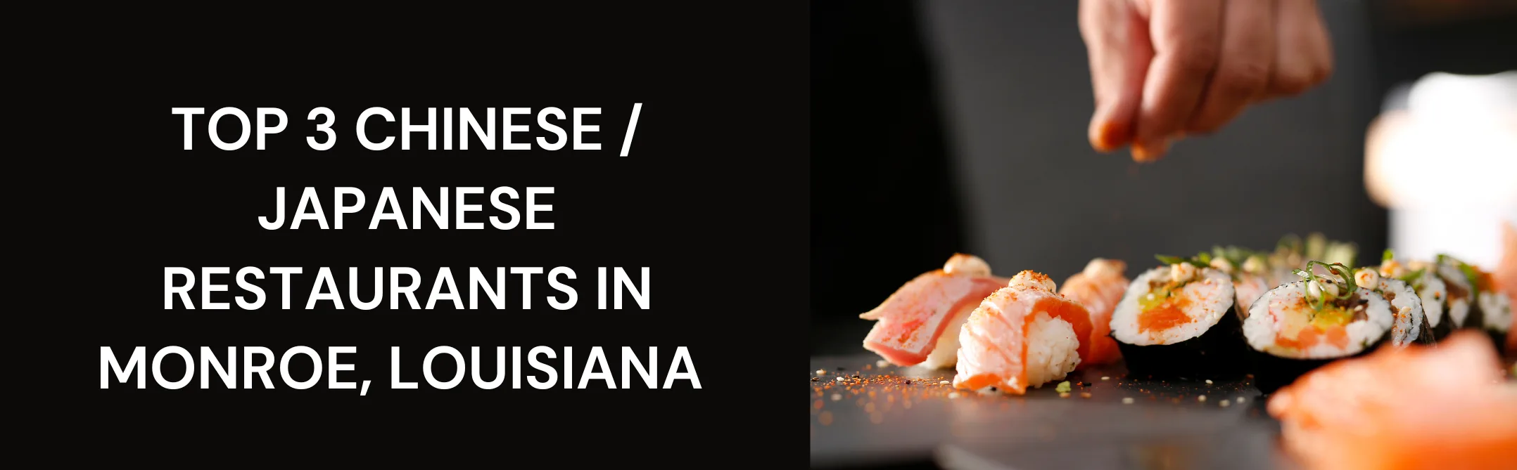 Chinese & Japanese restaurants in Monroe, Louisiana